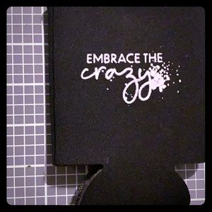 Embrace the Crazy Cozie